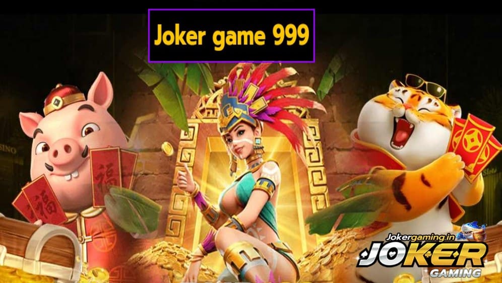Joker game 999 เว็บตรง
