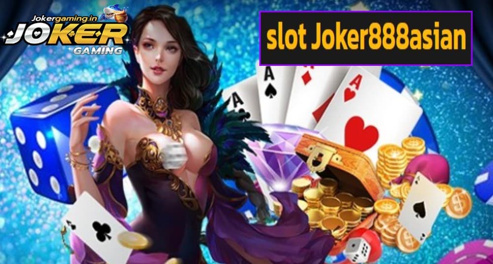slot Joker888asian เข้าสู่ระบบ